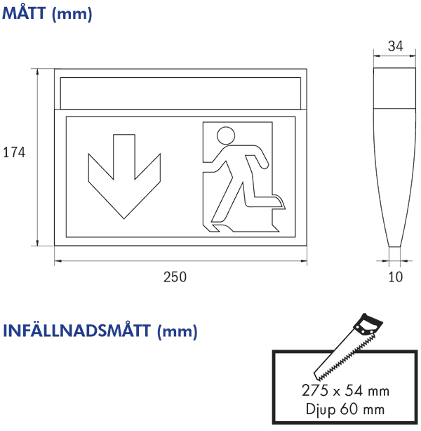 Måttskiss Nödbelysningsarmatur V-Sign